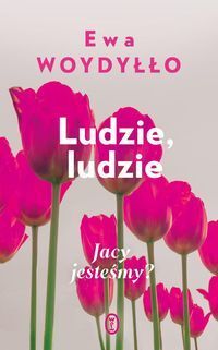 LUDZIE, LUDZIE ...
