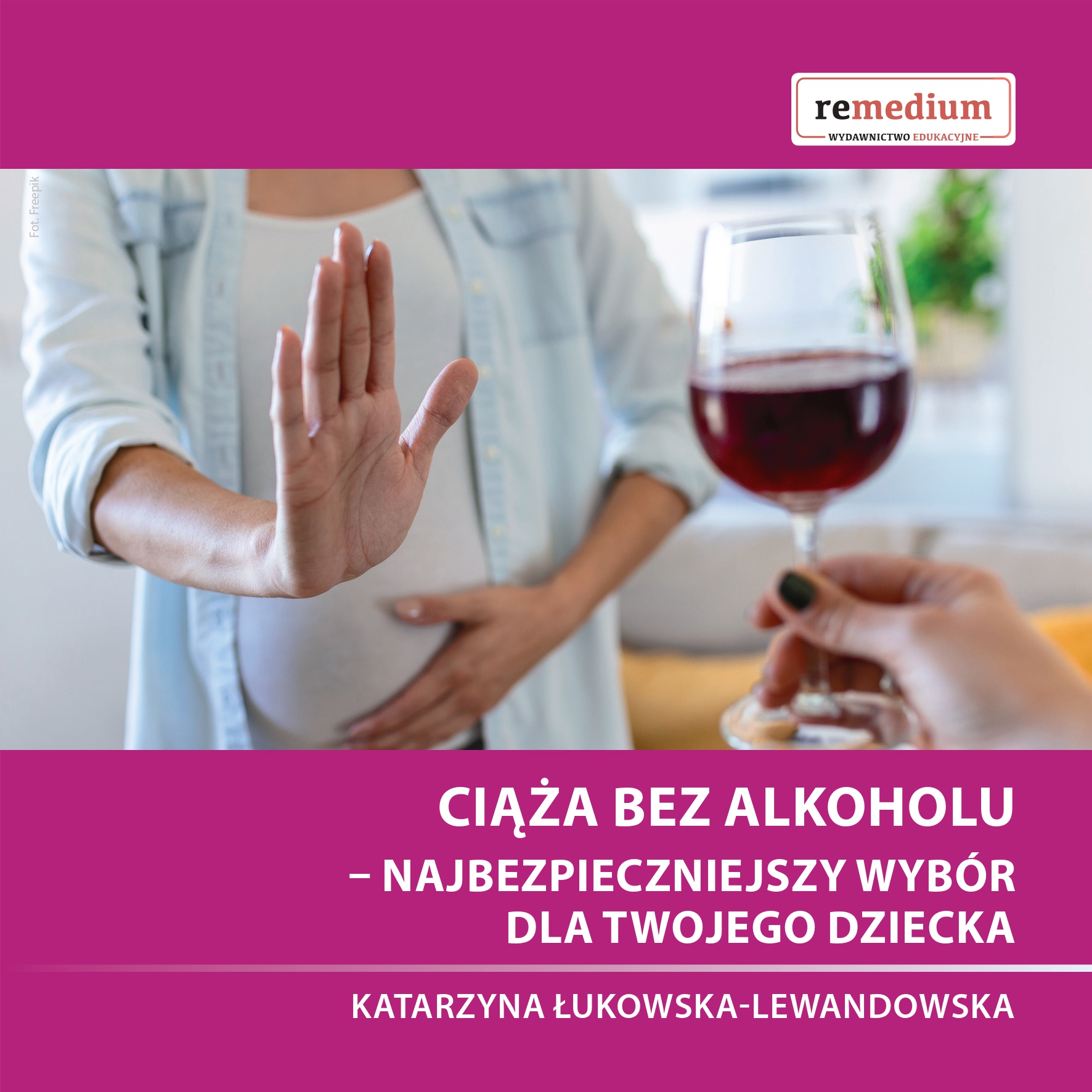 CIĄŻA BEZ ALKOHOLU – NAJBEZPIECZNIEJSZY WYBÓR DLA TWOJEGO DZIECKA NOWOŚĆ !